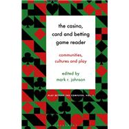The Casino, Card and Betting Game Reader by Johnson, Mark R., 9781501347252