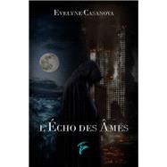 L'Echo des mes T1 by Evelyne Casanova, 9791096987252