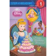 Happy Birthday, Princess! by Weinberg, Jennifer Liberts, 9780606237253