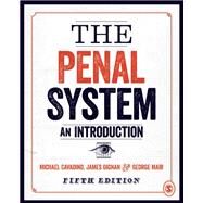 The Penal System by Cavadino, Michael; Dignan, James; Mair, George, 9781446207253