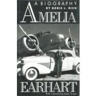 Amelia Earhart A Biography by Rich, Doris L., 9781560987253