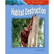 Habitat Destruction by Orme, Helen, 9781597167253
