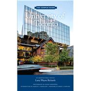 University of Toronto: An Architectural Tour (The Campus Guide) 2nd Edition by Richards, Larry Wayne ; Friedland, Martin L.; Gertler, Meric S. ; Sakhnenko, Eugen, 9781616897253