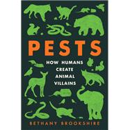Pests by Bethany Brookshire, 9780063097254