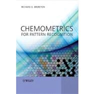 Chemometrics for Pattern Recognition by Brereton, Richard G., 9780470987254