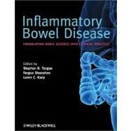 Inflammatory Bowel Disease Translating Basic Science into Clinical Practice by Targan, Stephan R.; Shanahan, Fergus; Karp, Loren C., 9781405157254