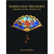 Mardi Gras Treasures by Schindler, Henri, 9781565547254
