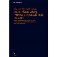 Beitrge Zum Immaterialgterrecht by Obergfell, Eva Ins, 9783110527254