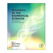 Research in the Biomedical Sciences: Transparent and Reproducible by Curtis, Michael, 9780128047255