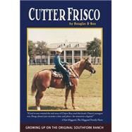 Cutter Frisco by Box, Douglas D., 9780692287255