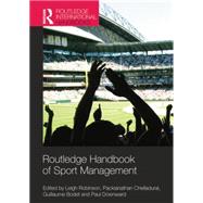 Routledge Handbook of Sport Management by Robinson; Leigh, 9781138777255