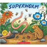 Superworm by Donaldson, Julia; Scheffler, Axel, 9781338827255