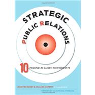 Strategic Public Relations by Gerht, Jennifer; Moffitt, Colleen; Carlos, Andrea; Stevens, Brad, 9781436387255