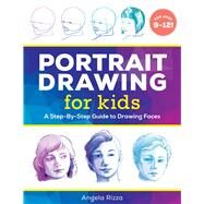 Portrait Drawing for Kids by Rizza, Angela, 9781641527255
