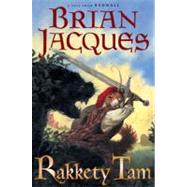 Rakkety Tam by Jacques, Brian, 9780399237256