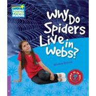 Why Do Spiders Live in Webs? Level 4 Factbook by Nicolas Brasch, 9780521137256