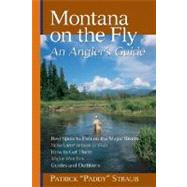 Montana On The Fly Pa by Straub,Patrick, 9780881507256