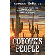 Coyote's People by McBride, Andrew, 9781432867256