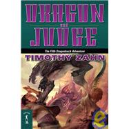 Dragon and Judge by Zahn, Timothy, 9781439587256