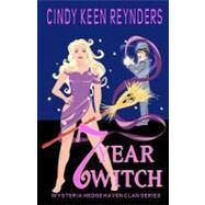 7 Year Witch by Reynders, Cindy Keen, 9781475127256