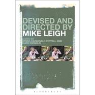 Devised and Directed by Mike Leigh by Cardinale-Powell, Bryan; DiPaolo, Marc, 9781501307256