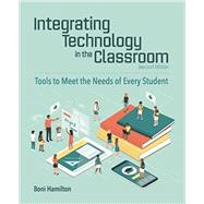 Integrating Technology in the Classroom by Hamilton, Boni, 9781564847256
