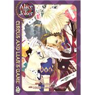 Alice in the Country of Joker: Circus and Liar's Game Vol. 2 by Quinrose, 9781937867256