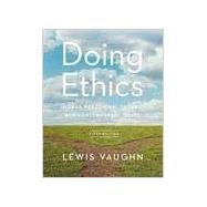 Doing Ethics,Vaughn, Lewis,9780393667257