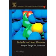 Molecular and Nano Electronics: Analysis, Design and Simulation by Seminario, 9780444527257