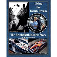 Living the Family Dream - The Brinkworth Models Story by Brinkworth, Al, 9781098307257