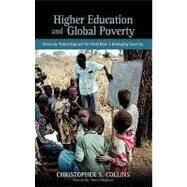 Higher Education and Global Poverty by Collins, Christopher S.; Marginson, Simon, 9781604977257