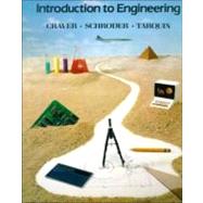 Introduction to Engineering by Craver, W. Lionel; Schroder, Darrell C.; Tarquin, Anthony J., 9780195107258