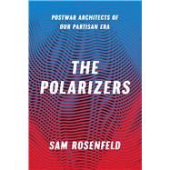 The Polarizers by Rosenfeld, Sam, 9780226407258
