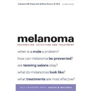 Melanoma; Prevention, Detection, and Treatment; Second Edition by Catherine M. Poole with DuPont Guerry, IV, M.D., 9780300107258