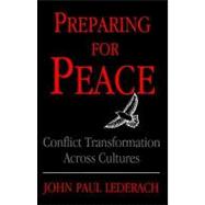 Preparing for Peace by Lederach, John Paul, 9780815627258