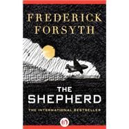The Shepherd by Forsyth, Frederick; Olivera, Omar, 9781480437258