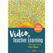 Video in Teacher Learning by Baecher, Laura, 9781544337258