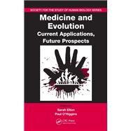 Medicine and Evolution by Elton, Sarah; O'Higgins, Paul, 9780367387259