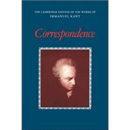 Correspondence by Immanuel Kant , Edited by Arnulf Zweig, 9780521037259