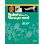 Diabetes and Its Management by Watkins, Peter J.; Amiel, Stephanie A.; Howell, Simon L.; Turner, Eileen, 9781405107259