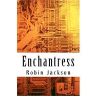Enchantress by Jackson, Robin, 9781460937259