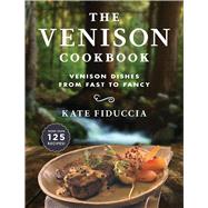 The Venison Cookbook by Fiduccia, Kate, 9781510737259