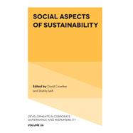 Social Aspects of Sustainability by David Crowther, Shahla Seifi, 9781805927259