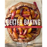 Better Baking by Ko, Genevieve; Yanes, Romulo, 9780544557260
