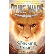 The Spinner Prince by Laney, Matt, 9781328707260