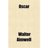 Oscar by Aimwell, Walter, 9781443237260