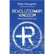 Revolutionary Kingdom by Slaughter, Mike; Smith, Karen Perry, 9781501887260