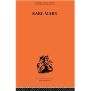 Karl Marx: The Story of His Life by Mehring,Franz, 9780415607261