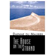 The House on the Strand by du Maurier, Daphne, 9780812217261