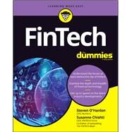 Fintech for Dummies by O'Hanlon, Steven; Chishti, Susanne; Bradley, Brendan; Jockle, James; Patrick, Dawn, 9781119427261